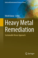 Heavy Metal Remediation Sustainable Nexus Approach Nitish Kumar