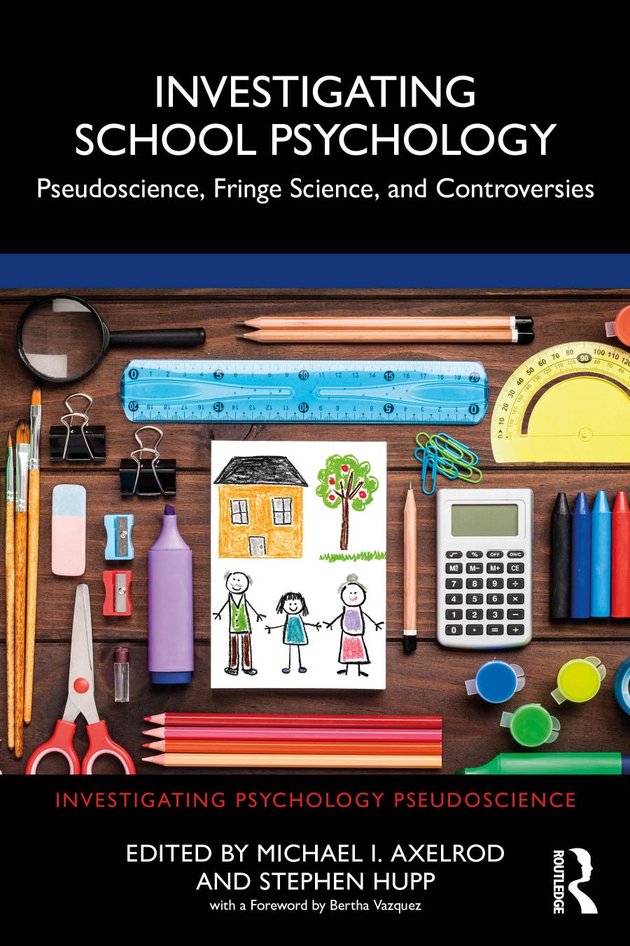 Investigating School Psychology Pseudoscience Fringe Science And Controversies 1 Edited By Michael J