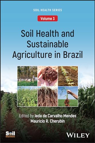 Soil Health And Sustainable Agriculture In Brazil 1st Edition Ieda Mendes