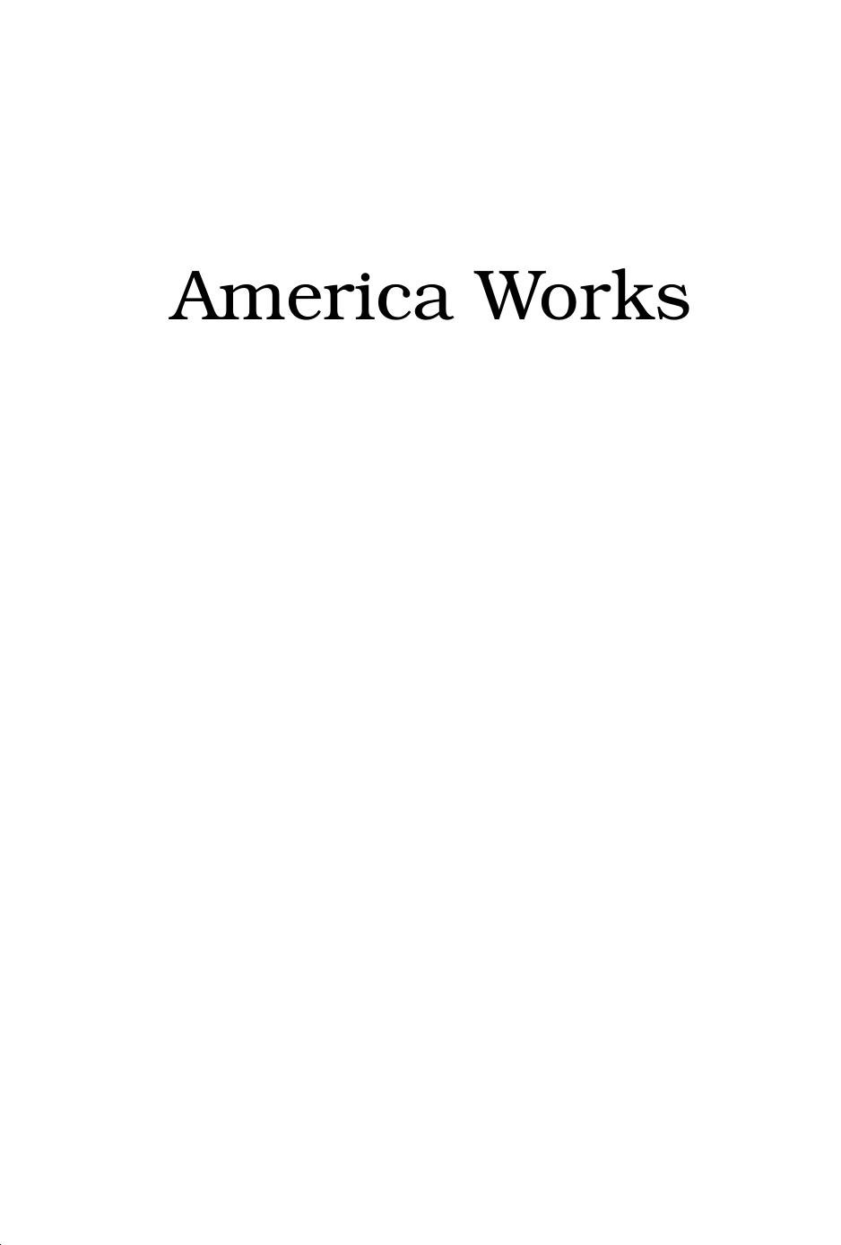 America Works Richard B Freeman