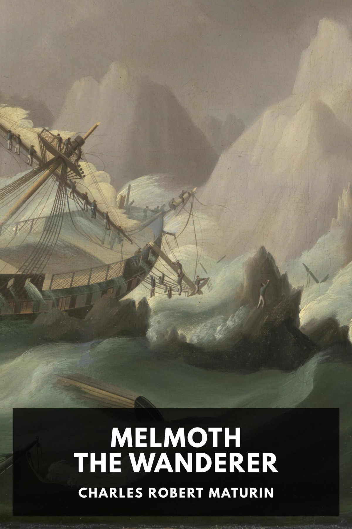 Melmoth The Wanderer Charles Robert Maturin