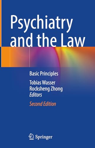 Psychiatry And The Law Basic Principles 2nd Edition Tobias Wasser