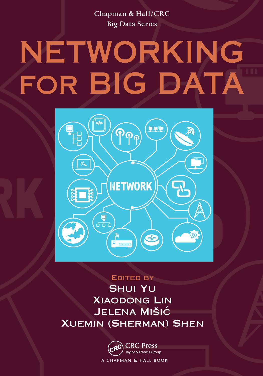 Networking For Big Data Yu Shui Lin Xiaodong Misic Jelena Shen