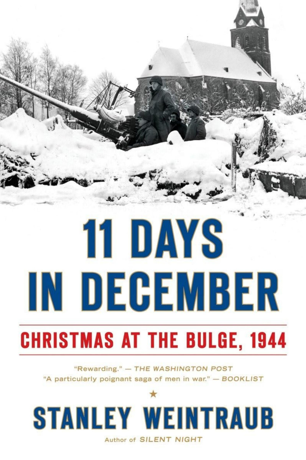 11 Days In December Christmas At The Bulge 1944 1st Edition Stanley Weintraub