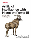 Artificial Intelligence With Microsoft Power Bi Simpler Ai For The Enterprise 1st Edition Jen Stirrup