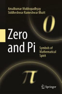 Zero And Pi Symbols Of Mathematical Spirit Amalkumar Mukhopadhyay