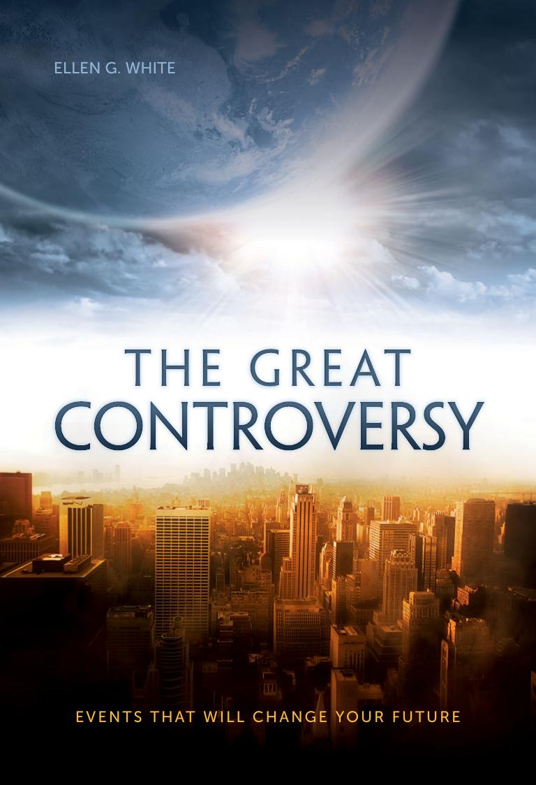 The Great Controversy Ellen G White