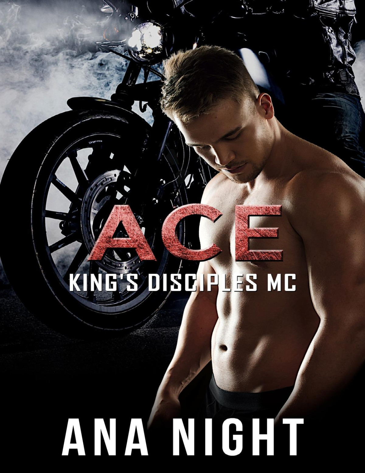Ace Kings Disciples Mc Book 8 Ana Night