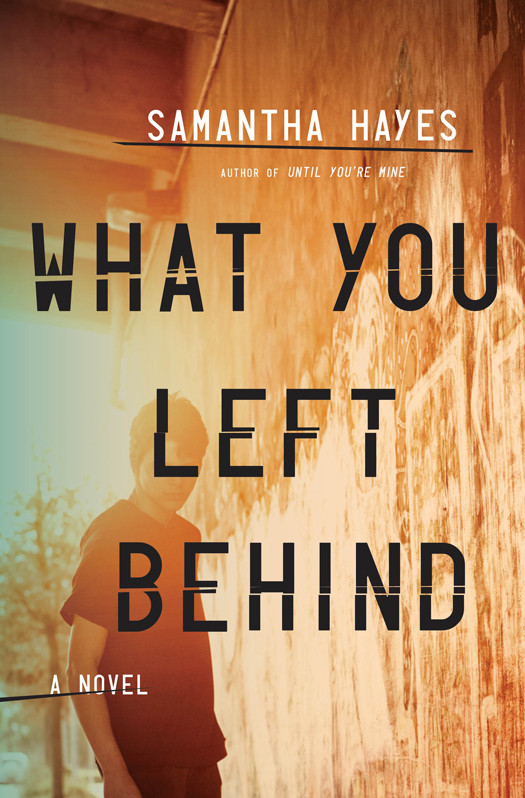What You Left Behind Samantha Hayes