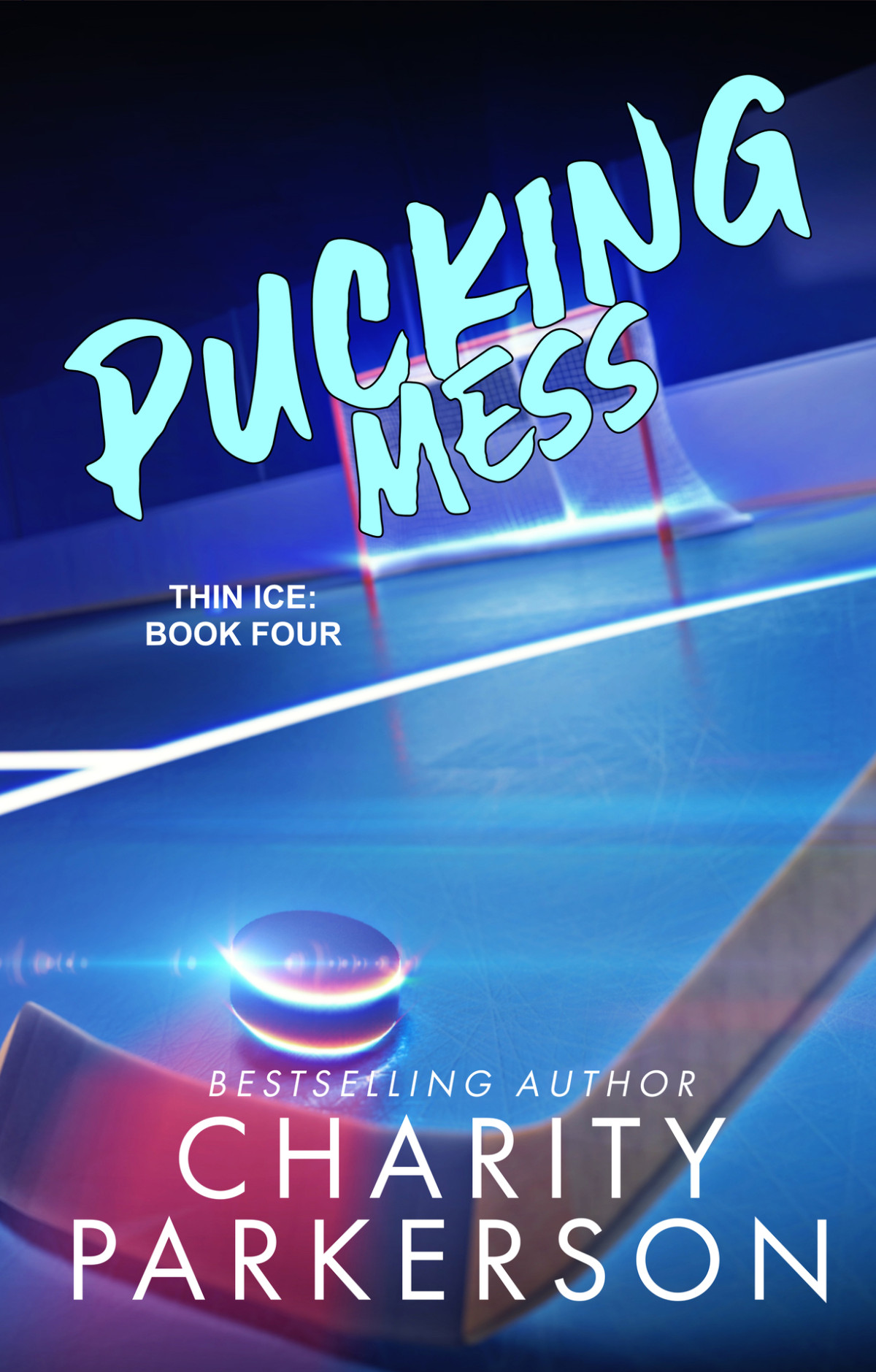 Pucking Mess Thin Ice Book 4 Mm Charity Parkerson