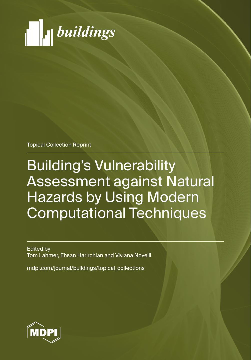 Buildings Vulnerability Assessment Against Natural Hazards By Using Modern Computational Techniques Tom Lahmer