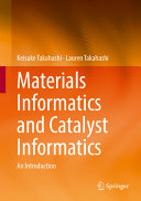 Materials Informatics And Catalysts Informatics An Introduction Keisuke Takahashi