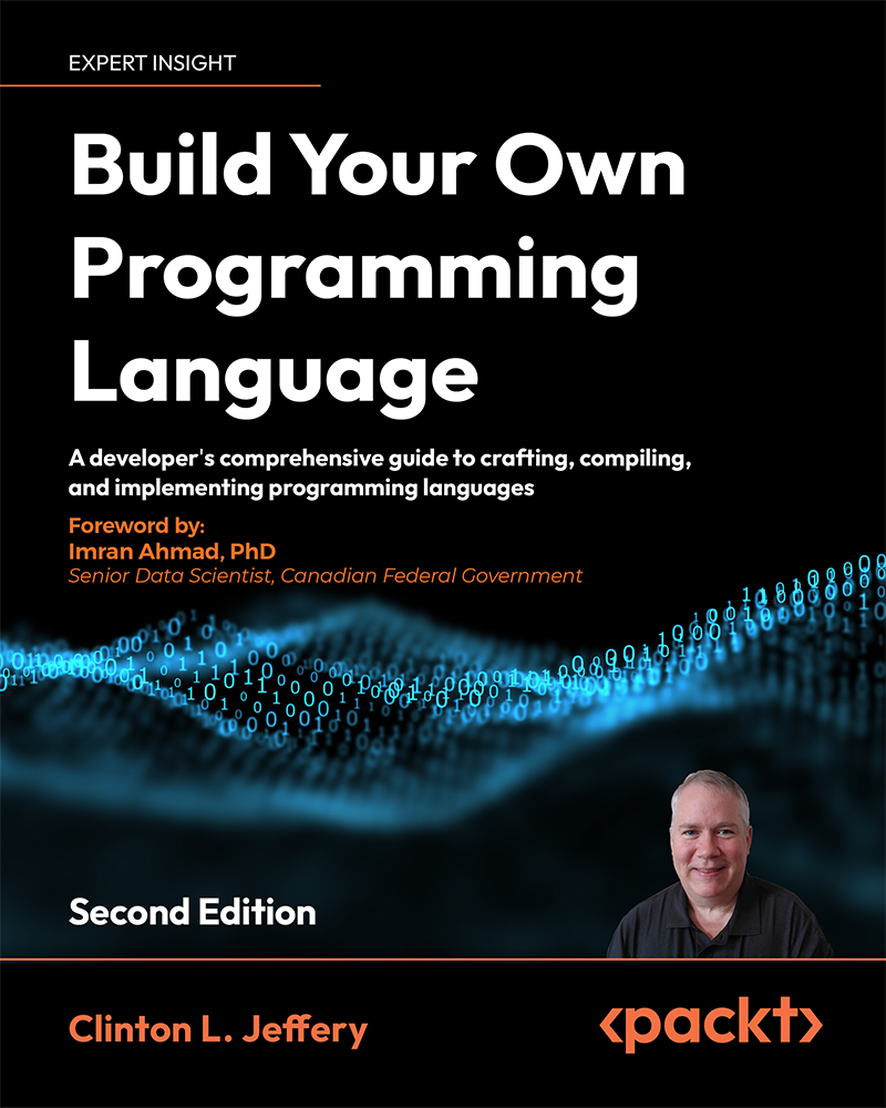 Build Your Own Programming Language Second Edition 2nd Edition Clinton L Jeffery