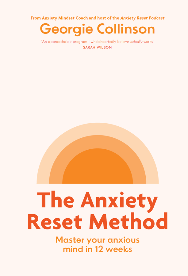 The Anxiety Reset Method Collinson Gerogie