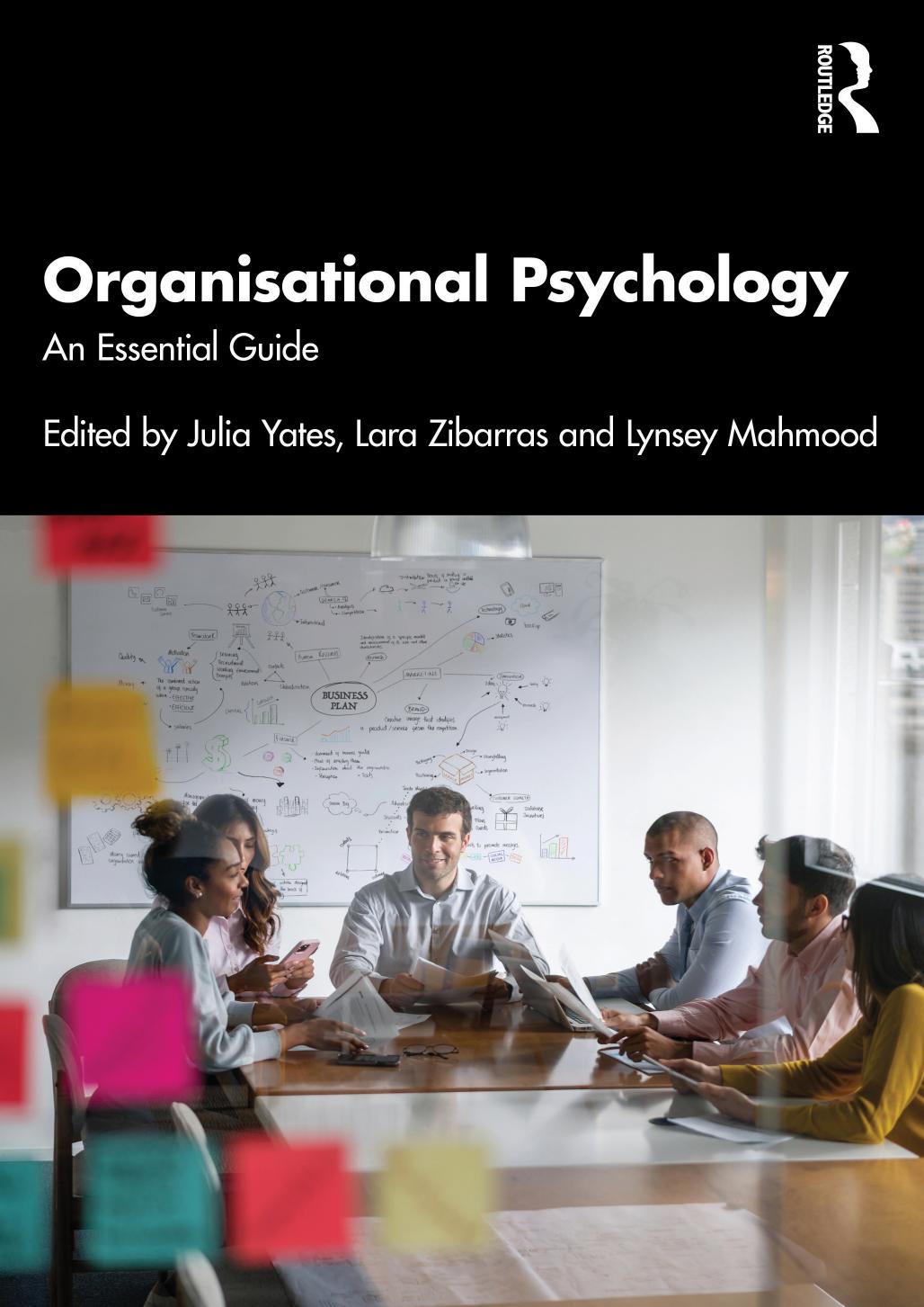 Organisational Psychology An Essential Guide Julia Yates Lara Zibarras Lynsey Mahmood