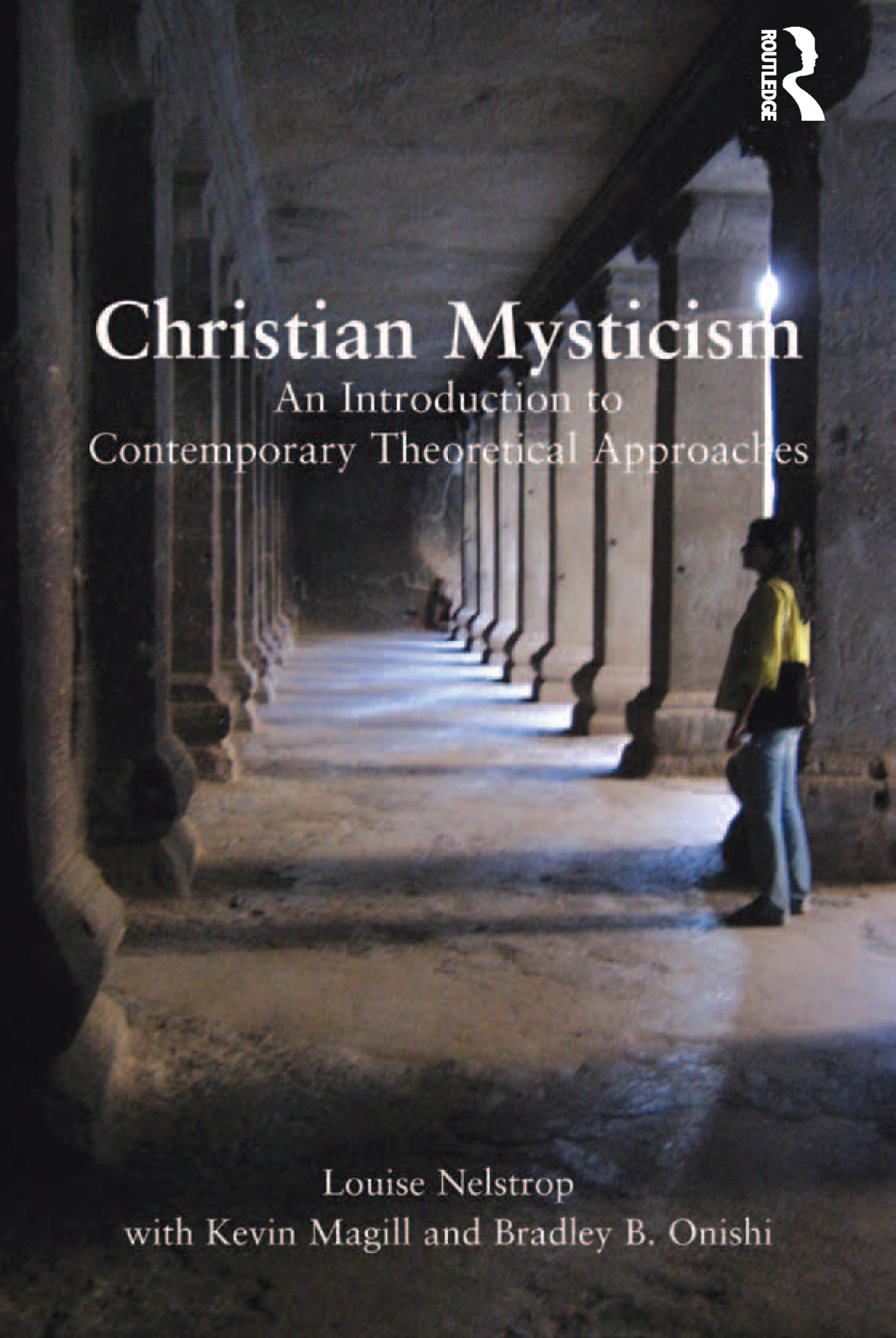 Christian Mysticism Louise Nelstropkevin Magill