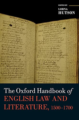 The Oxford Handbook Of English Law And Literature 15001700 1st Edition Lorna Hutson