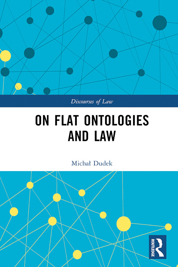 On Flat Ontologies And Law Micha Dudek