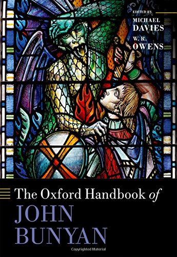 The Oxford Handbook Of John Bunyan Oxford Handbooks Illustrated Michael Daviesw R Owens