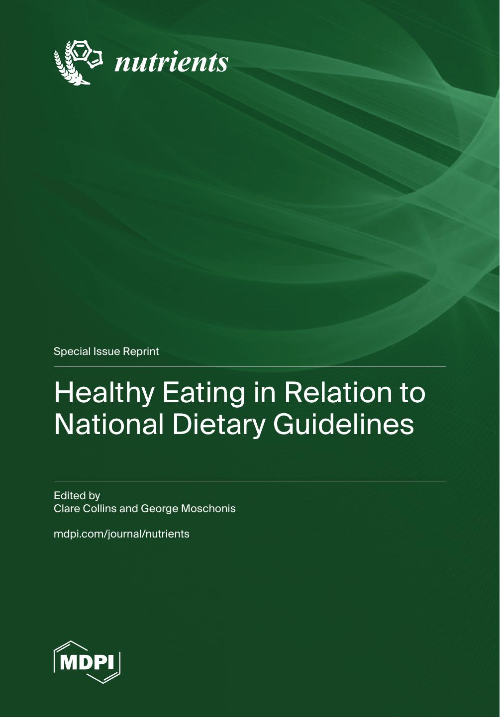 Healthy Eating In Relation To National Dietary Guidelines 1st Edition Clare Collins