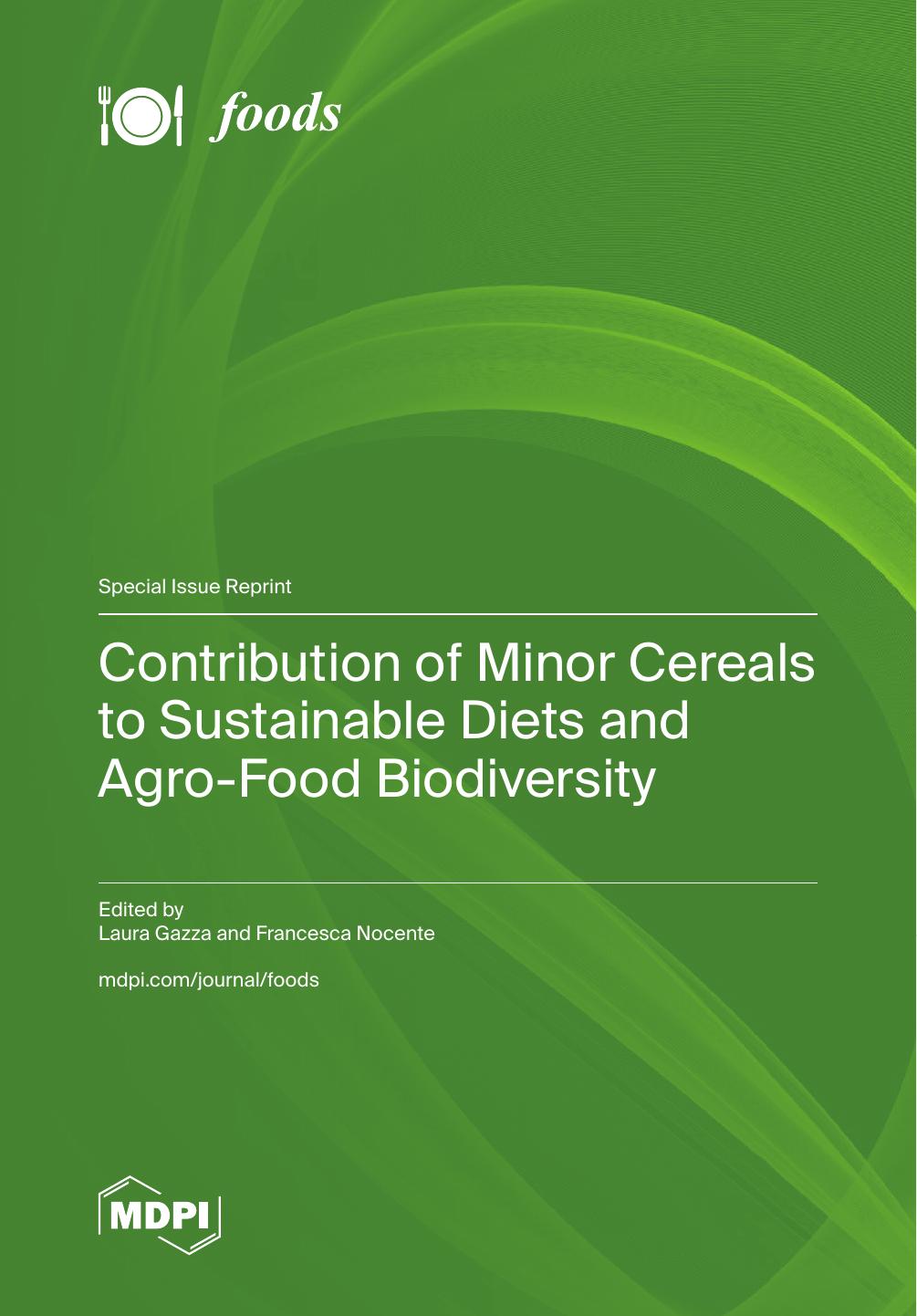 Contribution Of Minor Cereals To Sustainable Diets And Agrofood Biodiversity 1st Edition Laura Gazza