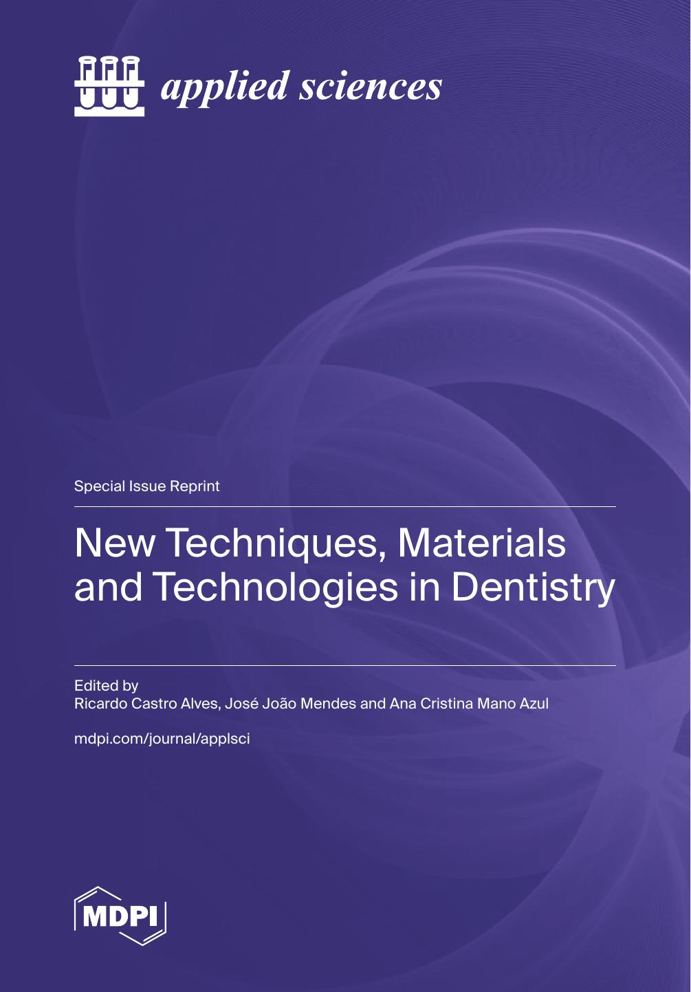 New Techniques Materials And Technologies In Dentistry 1st Edition Ricardo Castro Alves
