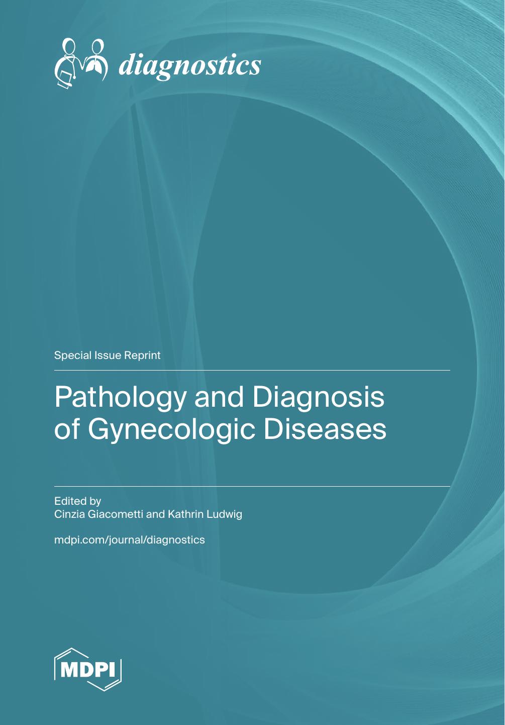 Pathology And Diagnosis Of Gynecologic Diseases 1st Edition Cinzia Giacometti
