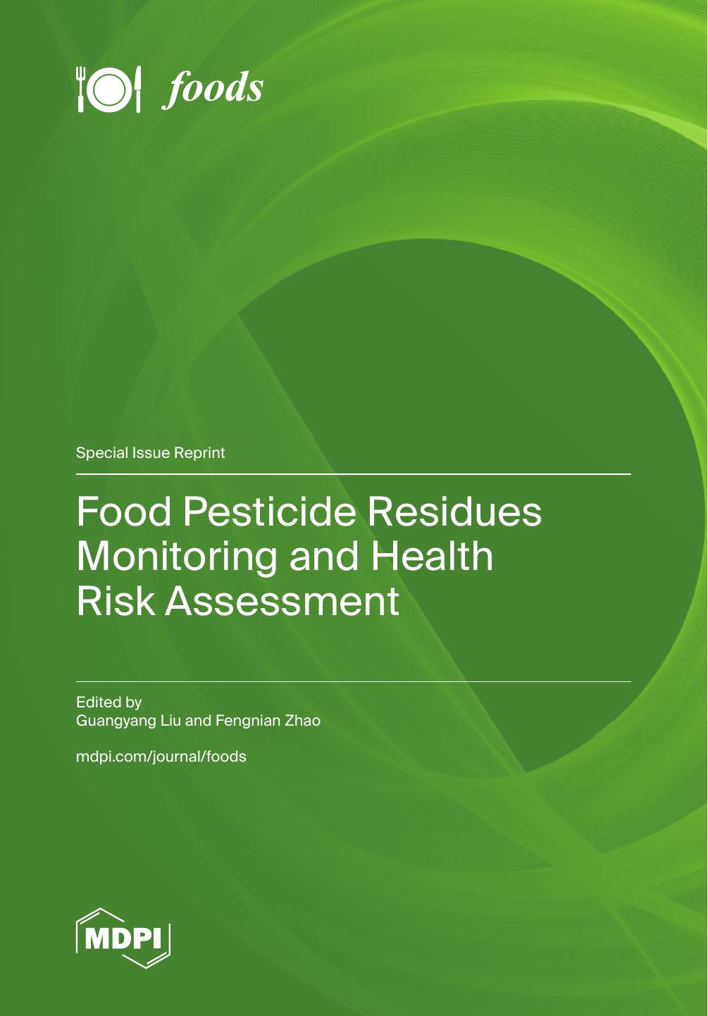 Food Pesticide Residues Monitoring And Health Risk Assessment 1st Edition Guangyang Liu
