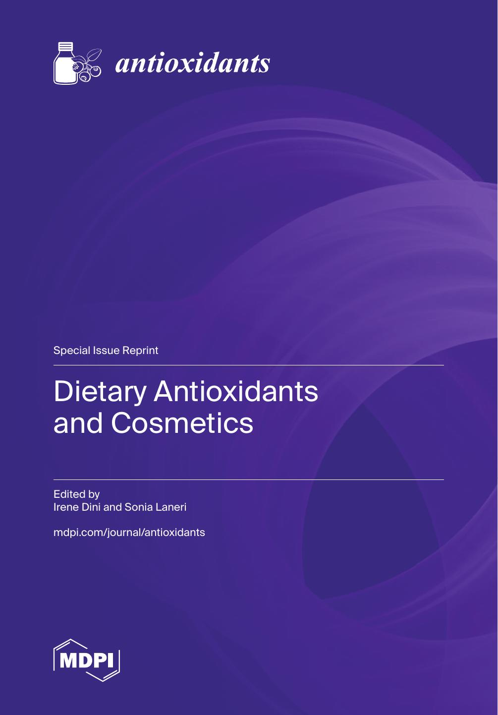 Dietary Antioxidants And Cosmetics 1st Edition Irene Dini Sonia Laneri