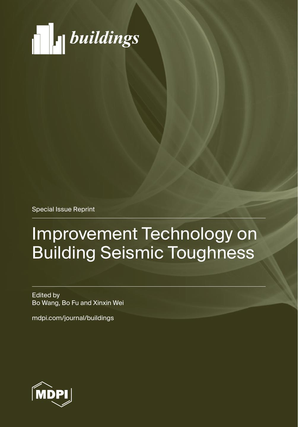 Improvement Technology On Building Seismic Toughness 1st Edition Bo Wang
