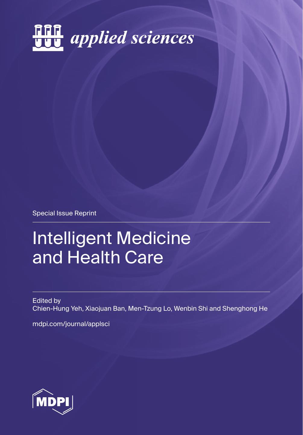 Intelligent Medicine And Health Care 1st Edition Chienhung Yeh
