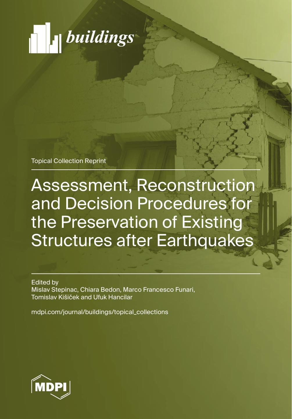 Assessment Reconstruction And Decision Procedures For The Preservation Of Existing Structures After Earthquakes 1st Edition Mislav Stepinac