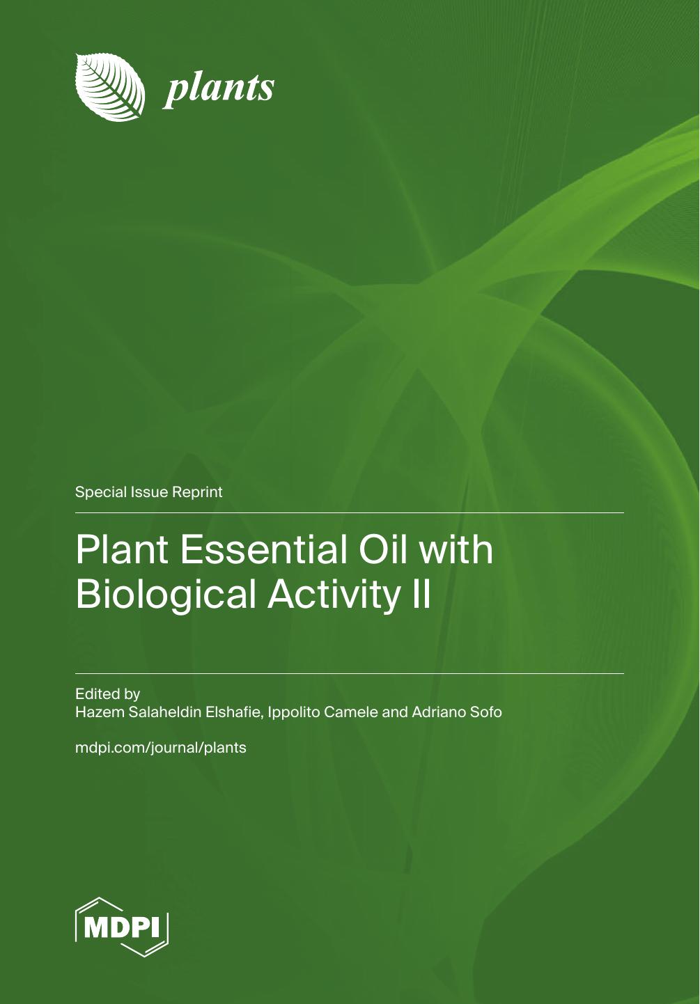 Plant Essential Oil With Biological Activity Ii 1st Edition Hazem Salaheldin Elshafie