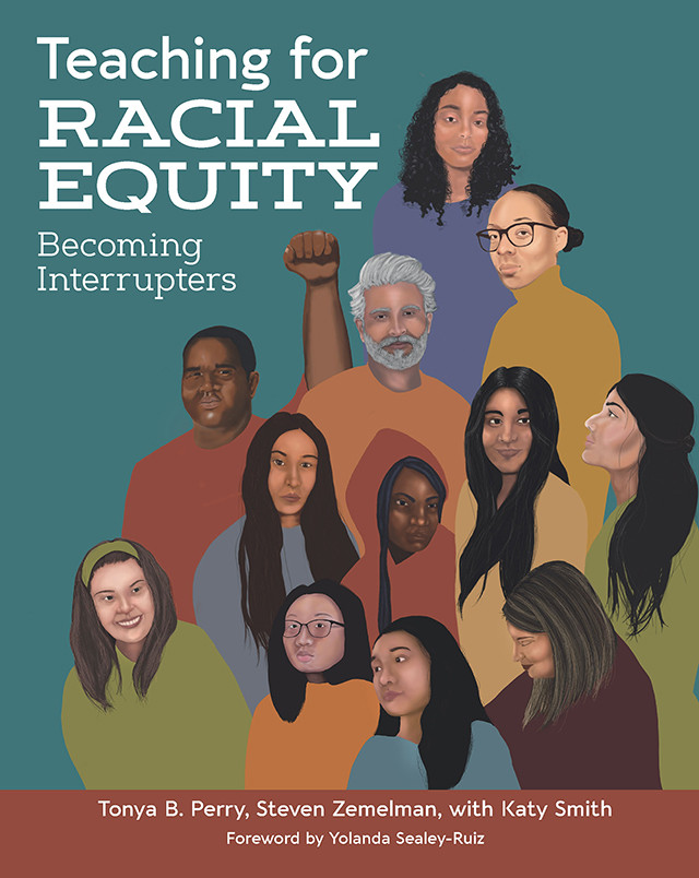 Teaching For Racial Equitybecoming Interrupters Tonya B Perry