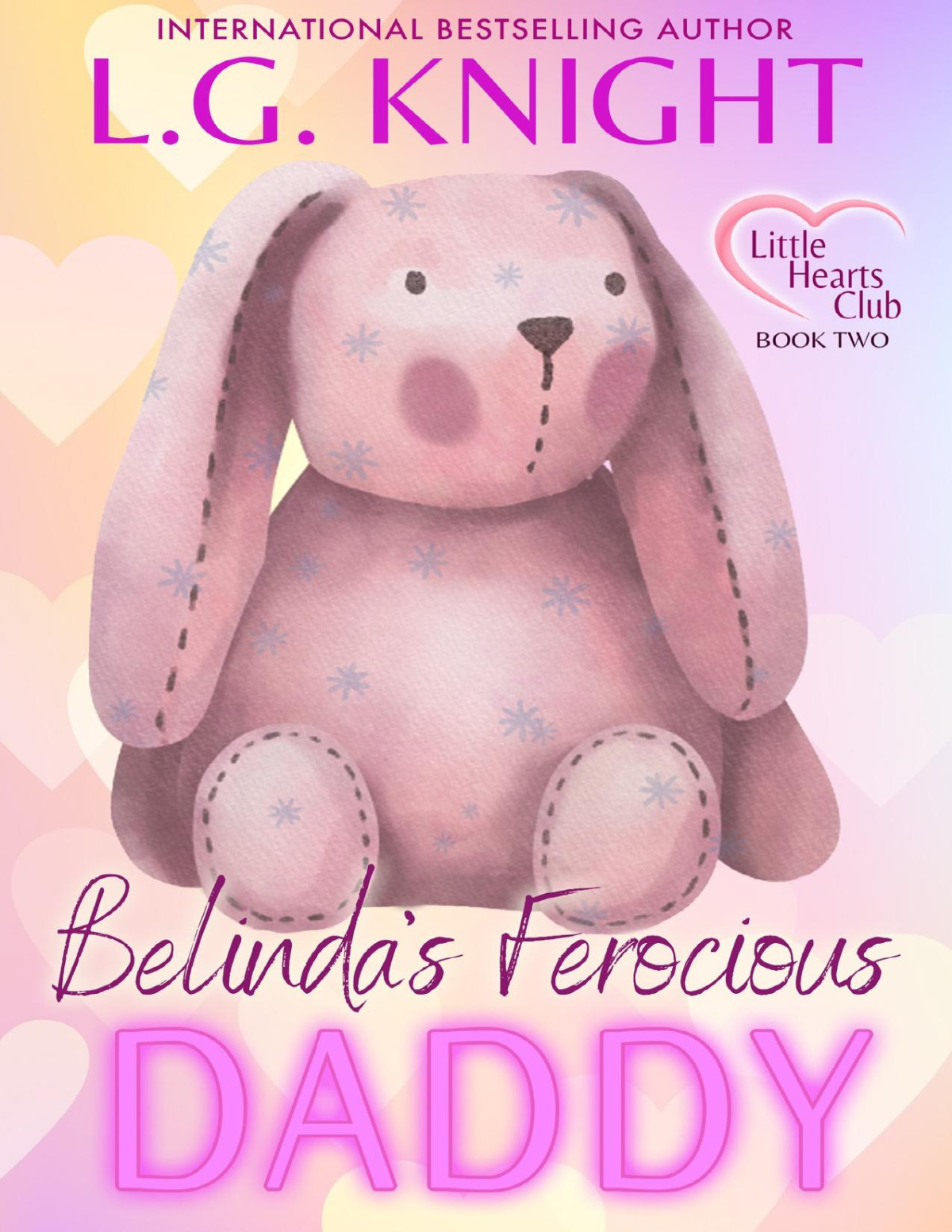 Belindas Ferocious Daddy Little Hearts Club Book 2 Converted Lg Knight
