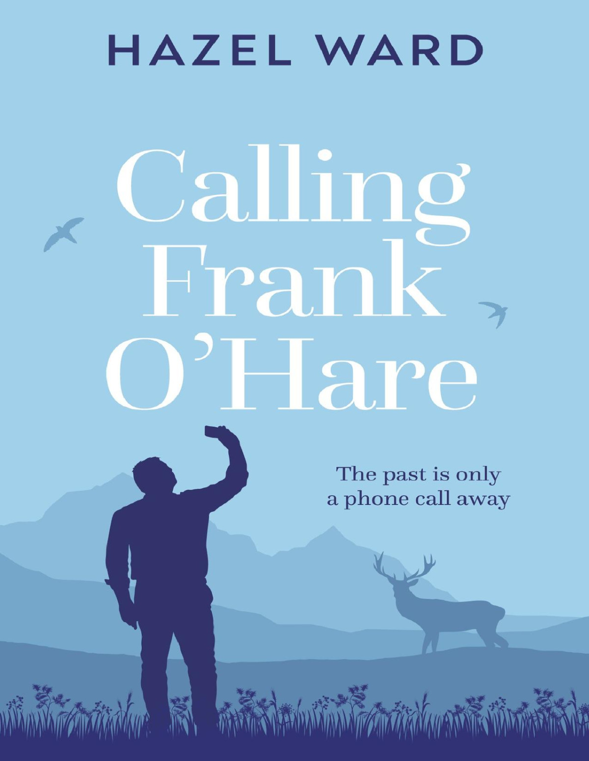 Calling Frank Ohare Uplifting And Inspiring Womens Fiction Hazel Ward