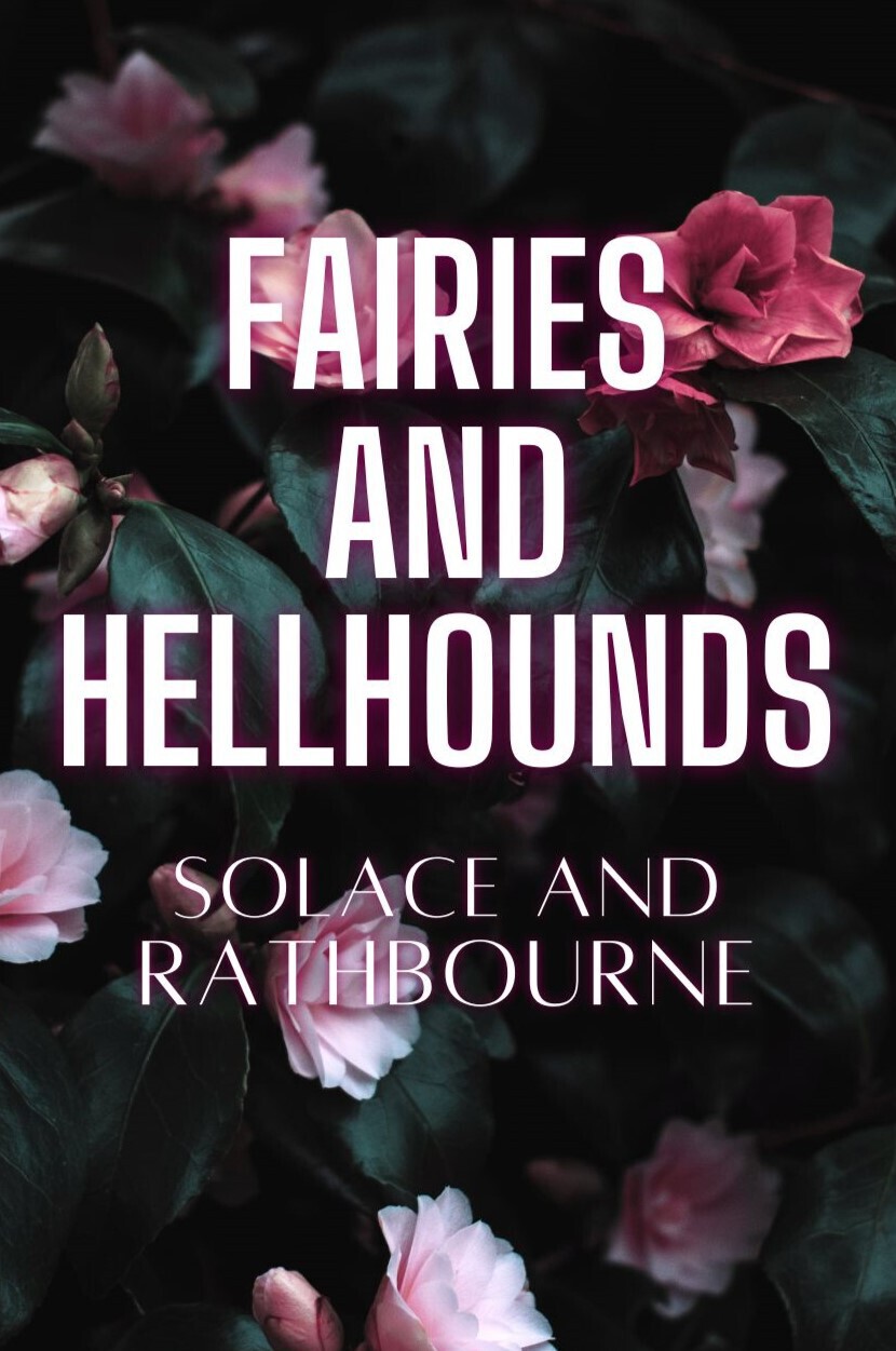 Fairies And Hellhounds Rine Solace Zenith Rathbourne