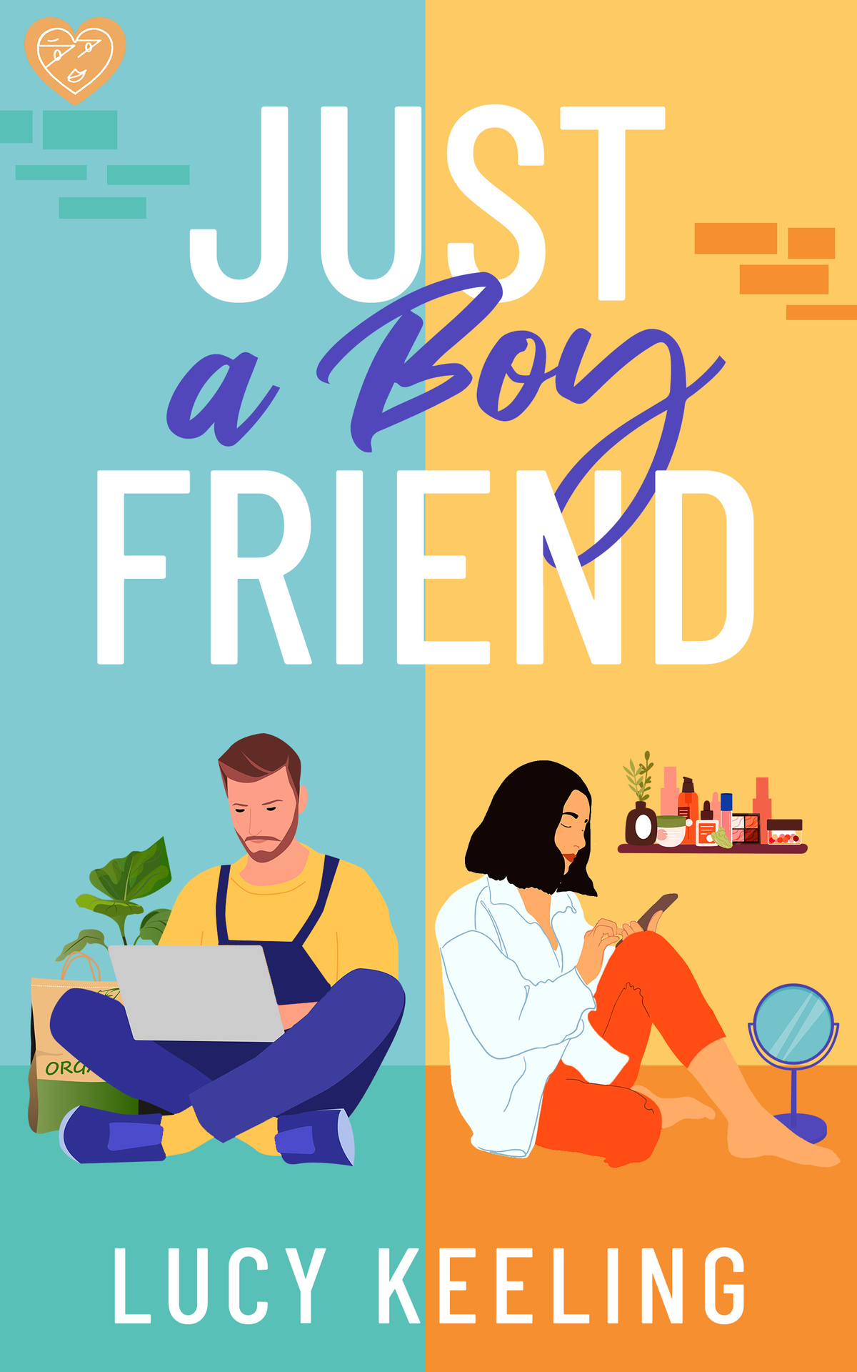 Just A Boy Friend An Uplifting And Absolutely Hilarious Enemiestolovers Romantic Comedy Friends Book 1 Lucy Keeling