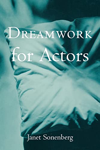 Dreamwork For Actors 1st Edition Janet Sonenberg