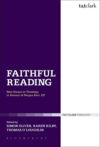Faithful Reading New Essays In Theology In Honour Of Fergus Kerr Op Nippod Simon Oliver