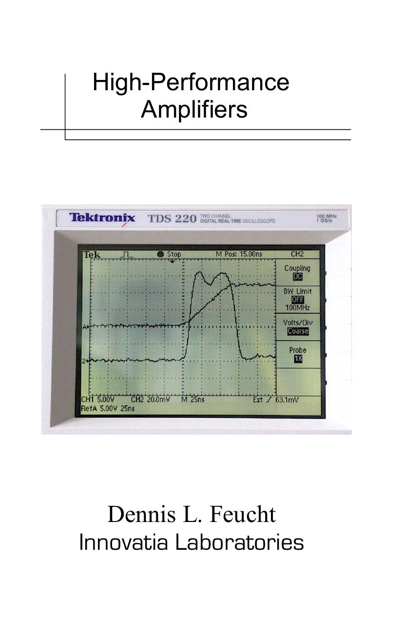 Highperformance Amplifiers Analog Circuit Design Volume 3 1st Edition Dennis L Feucht