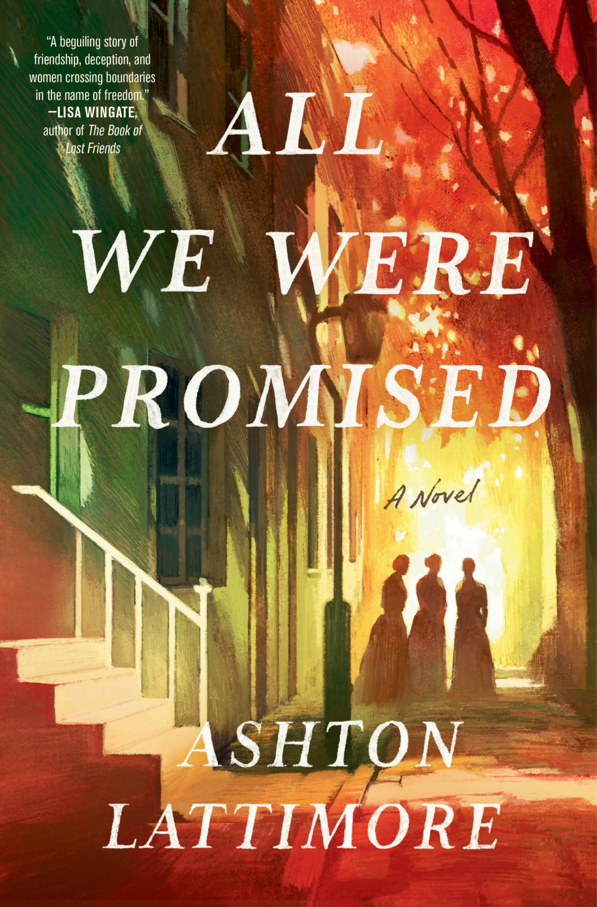 All We Were Promised A Novel Ashton Lattimore