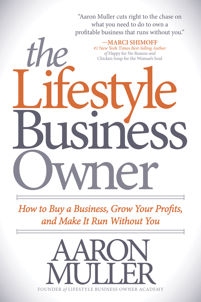 The Lifestyle Business Owner Muller Aaron