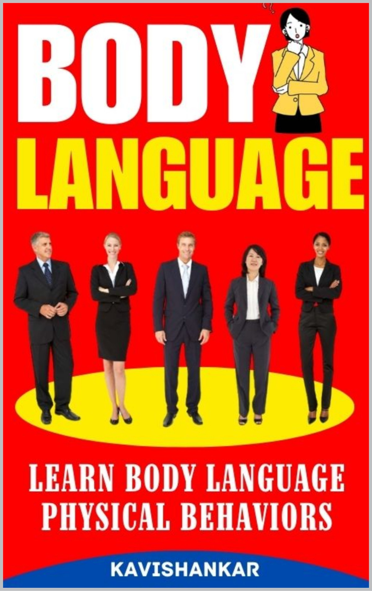 Body Language Tutorial Learn Body Language Physical Behaviors Panchtilak