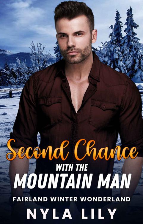 Second Chance With The Mountain Man Nyla Lily