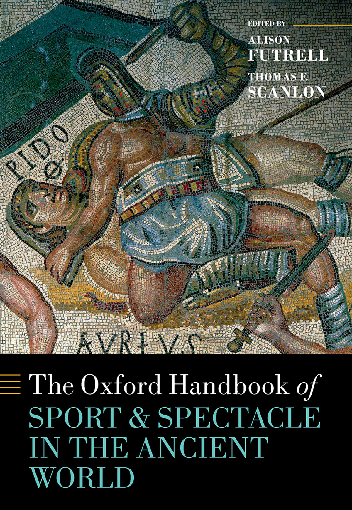 The Oxford Handbook Sport And Spectacle In The Ancient World Alison Futrellthomas F Scanlon