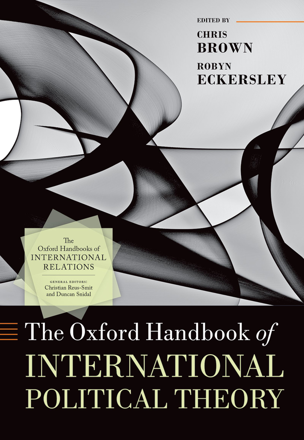 The Oxford Handbook Of International Political Theory Chris Brownrobyn Eckersley Robyn Eckersley