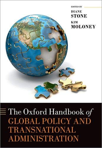 The Oxford Handbook Of Global Policy And Transnational Administration Diane Stone