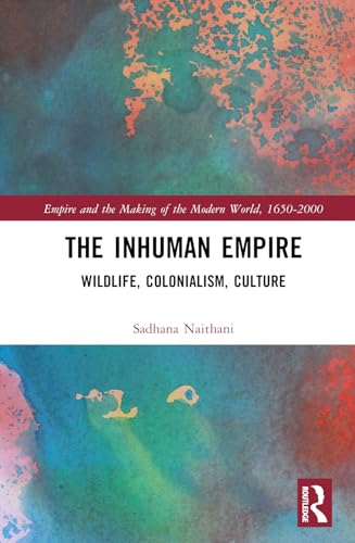 The Inhuman Empire 1st Edition Sadhana Naithani