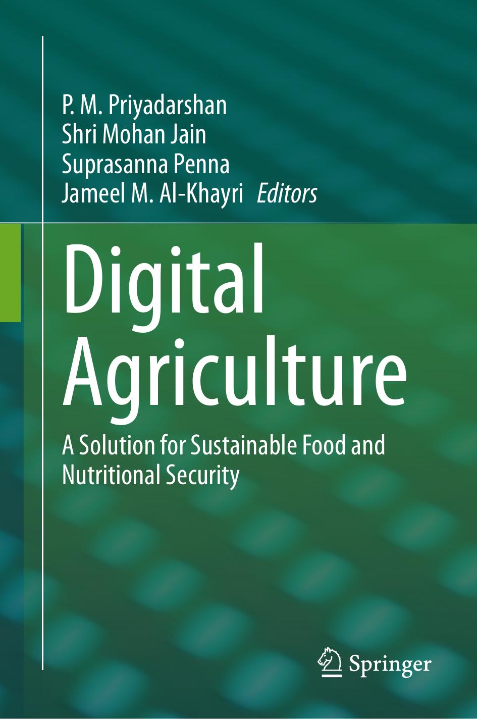 Digital Agriculture A Solution For Sustainable Food And Nutritional Security P M Priyadarshan